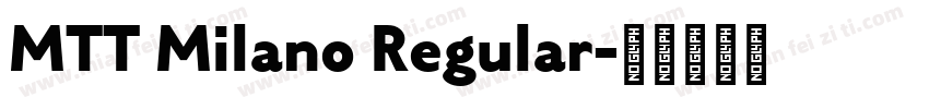 MTT Milano Regular字体转换